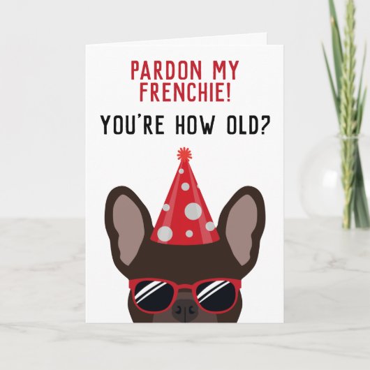 Funny Brown French Bulldog Birthday Card Kaart (Voorkant)