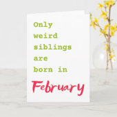 Funny brozzus Februari verjaardagskaart Kaart (Gele Bloem)