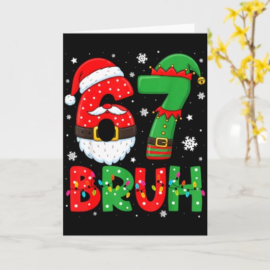 Funny Bruh 67 Six Seven 6 7 Meme Christmas Boys Sa Kaart (Gele Bloem)
