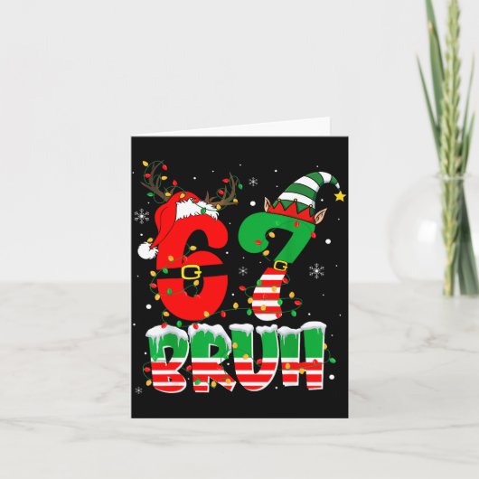 Funny Bruh 67 Six Seven 6 7 Meme Christmas Boys Sa Kaart (Voorkant)