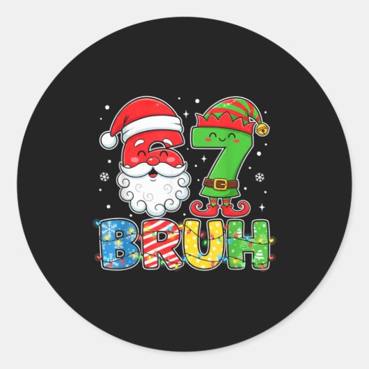 Funny Bruh 67 Six Seven Christmas 6 7 Meme Boy Gir Ronde Sticker (Voorkant)