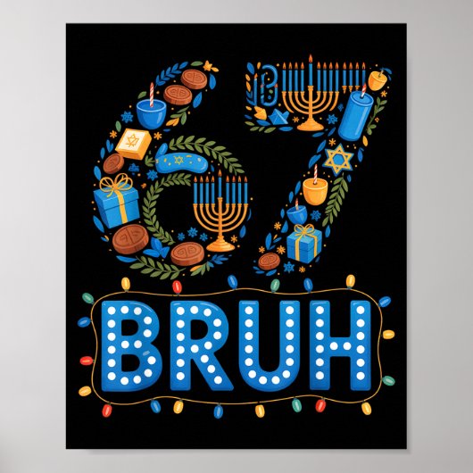 Funny Bruh 67 Six Seven Meme Hanukkah Lights Jewis Poster (Voorkant)