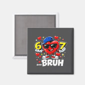 Funny Bruh 67 Six Seven Meme Valentine Heart Dabbi Magneet (Voorkant / Achterkant)