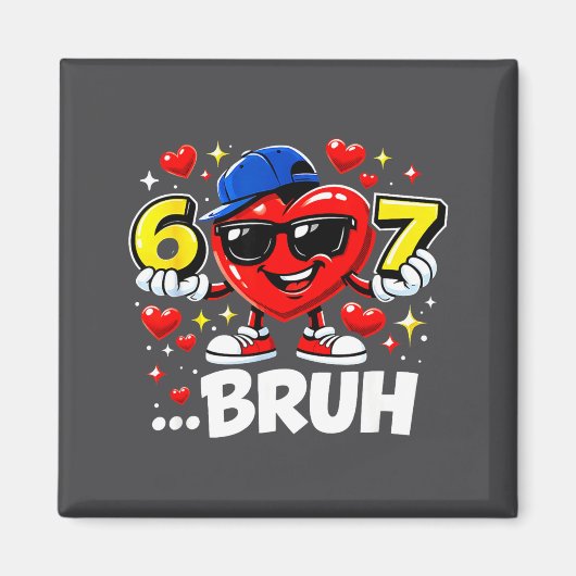Funny Bruh 67 Six Seven Meme Valentine Heart Dabbi Magneet (Voorkant)