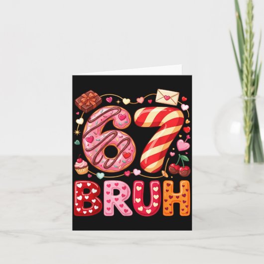 Funny Bruh 67 Six Seven Meme Valentine's Day Boys  Kaart (Voorkant)