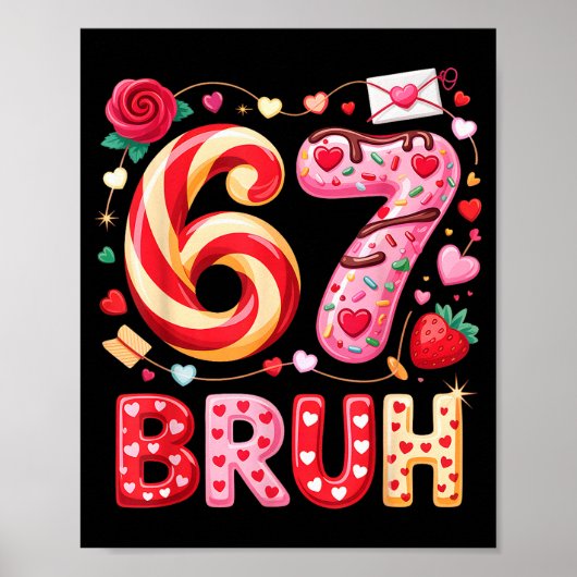 Funny Bruh 67 Six Seven Meme Valentines Day Outfit Poster (Voorkant)