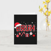 Funny Bruh Christmas Meme For Women Men Kids Toddl Kaart (Gele Bloem)