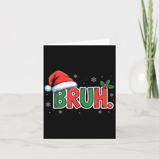 Funny Bruh Christmas Pajamas Santa Hat Xmas Pjs Ou Kaart (Voorkant)