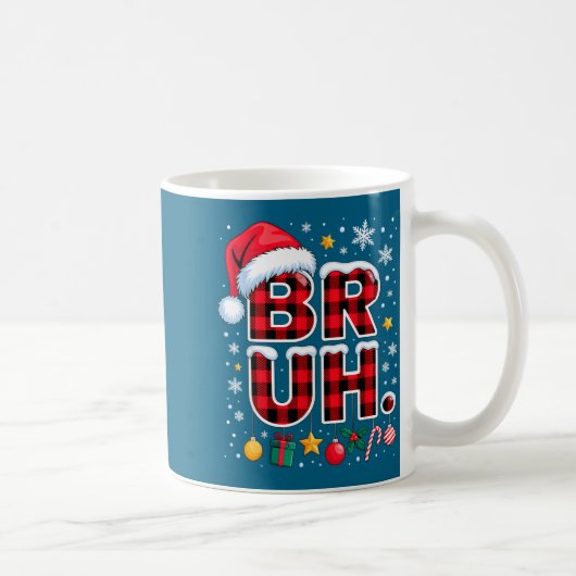 Funny Bruh Christmas Plaid  Koffiemok (Rechts)