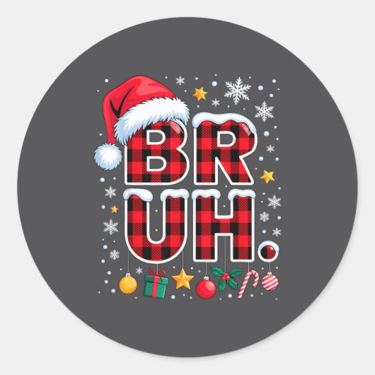 Funny Bruh Christmas Plaid  Ronde Sticker (Voorkant)