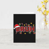 Funny Bruh Christmas Plaid Santa Hat Holiday Xmas  Kaart (Gele Bloem)