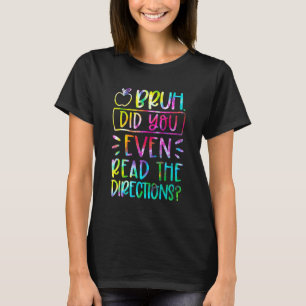 Funny Bruh heb je zelfs het Stropdas van Richtinge T-shirt