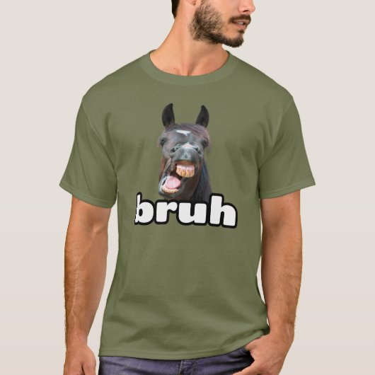 Funny Bruh Horse T-shirt (Voorkant)