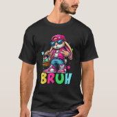 Funny Bruh Meme Easter Day Bunny Eggs Teens Boys K T-shirt (Voorkant)