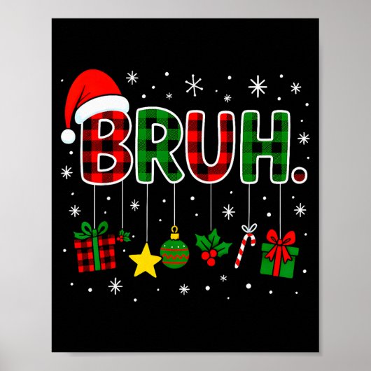 Funny Bruh Red Green Plaid Christmas Pajamas Teens Poster (Voorkant)