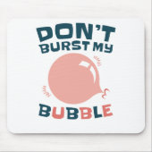 Funny Bubble Gum Bubblegum, barst mijn bubbeltje n Muismat (Voorkant)