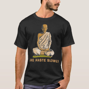 Funny Buddha Quote 2 T-shirt