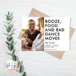 Funny Budget Foto Wedding Save the Date Aankondigingskaart<br><div class="desc">Deze sparen de date briefkaarten voor het leuke koppel dat niet kan wachten om het te vieren met hun familie en vrienden. Budgetvriendelijke briefkaarten in een "Booze, food and bad dans move"-typografie met uw foto. Voeg uw info aan de voorzijde en de rug van het briefkaart toe gebruikend de sjabloon....</div>