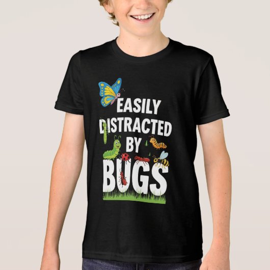 Funny Bug Insects Easily Distracted By Bugs Scienc Tri-Blend Shirt (Voorkant)