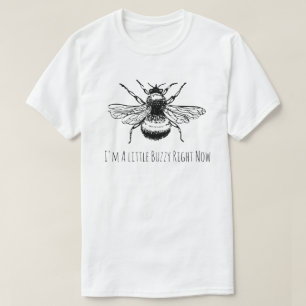 Funny Bumble Bee Buzzy meteen T-Shirt