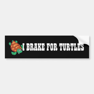 Funny Bumpersticker I remmen voor schildpadden