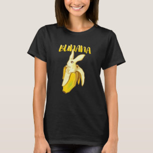 Funny Bunana Banana Bunny Rabbit T-shirt