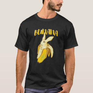 Funny Bunana Banana Bunny Rabbit T-shirt