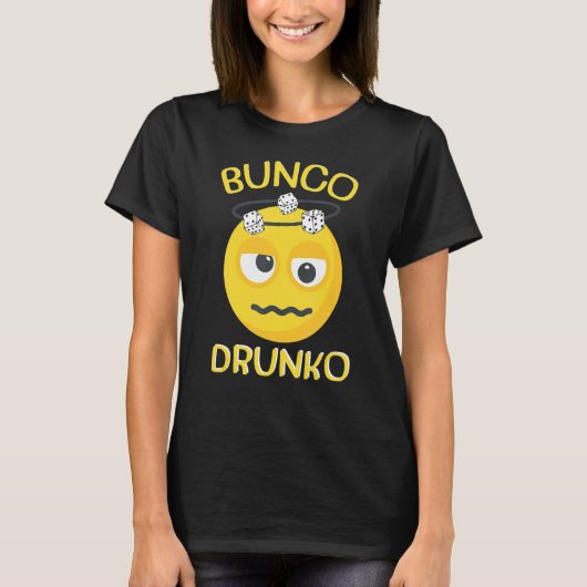 FUNNY BUNCO Alcohol SHIRT, BUNCO DRUNKO T-shirt (Voorkant)