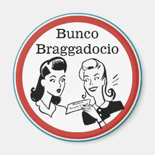 Funny Bunco Braggadocio Magneet