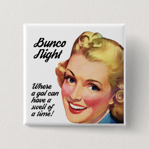 Funny Bunco Night Retro Woman Swell a Time Vierkante Button 5,1 Cm