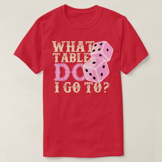 Funny Bunco Player Gift What Table Dice Game Night T-shirt (Design voorkant)