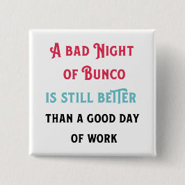 Funny Bunco Player Quote Vierkante Button 5,1 Cm