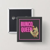Funny  Bunco Queen Vierkante Button 5,1 Cm (Voorkant /achterkant)