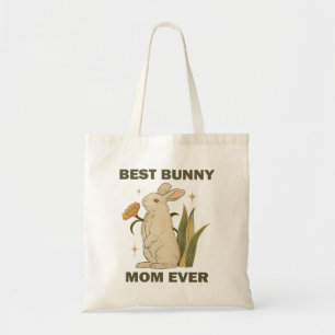 Funny Bunny, Best Bunny Mam Ever, Bunny Lover Tote Bag