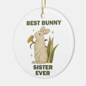 Funny Bunny, Best Bunny Sister Ever, Bunny Lover Keramisch Ornament (Links)