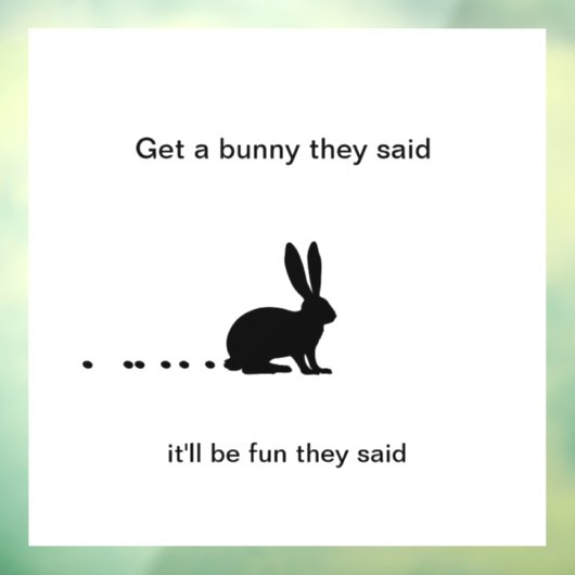 Funny Bunny Poop Window Decal (Vel 3)