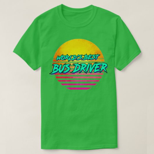 Funny Bus Driver Retro 1980s Gift T-shirt (Design voorkant)