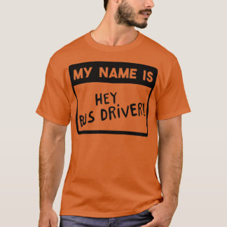 Funny Bus Driver School Bus Driver Gezegde Gift 7 T-shirt