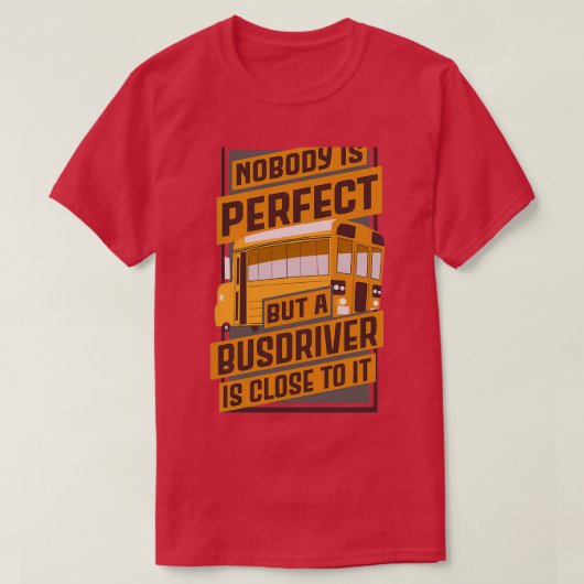 Funny Bus Driver School Bus T-shirt (Design voorkant)