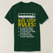 Funny Bus Driver Stop Rules School Bus Driver T-shirt (Design voorkant)
