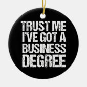 Funny Business School Afstuderen MBA-graad Keramisch Ornament (Voorkant)
