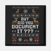 Funny But Did You Doent It Holiday Office Ugly Chr Magneet (Voorkant)