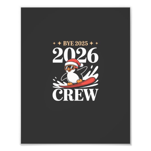 Funny Bye 2025 2026 Crew New Year Friends Squad Foto Afdruk (Voorkant)