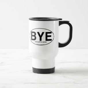 Funny BYE Euro Sticker Style Snarky Design Reisbeker