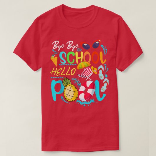 Funny Bye School Hello Summer With Sunglasses And T-shirt (Design voorkant)