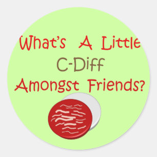 Funny C-Diff Zurse T-Shirts & Gifts Ronde Sticker