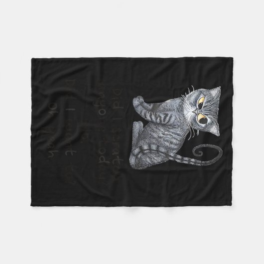 Funny Ca_ Sarcastic Cat Did I Scratched Anyone Tod Fleece Deken (Voorkant (Horizontaal))