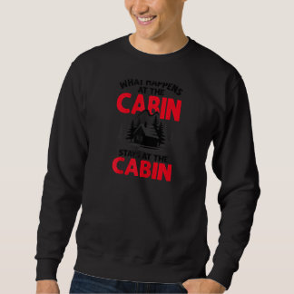 Funny Cabin for Men Cool Camper Cabin Campi Trui