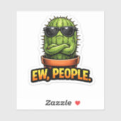Funny Cactus Sticker Ew People Office Decor (Vel)