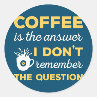 Funny Caffeine Coffee Drinker Joke Ronde Sticker